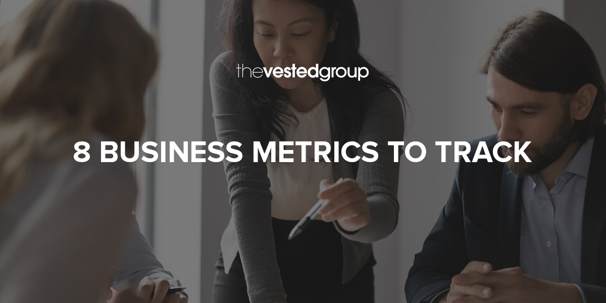 The Top 8 Business Metrics To Track